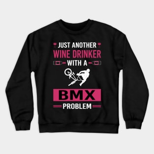 Wine Drinker BMX Crewneck Sweatshirt